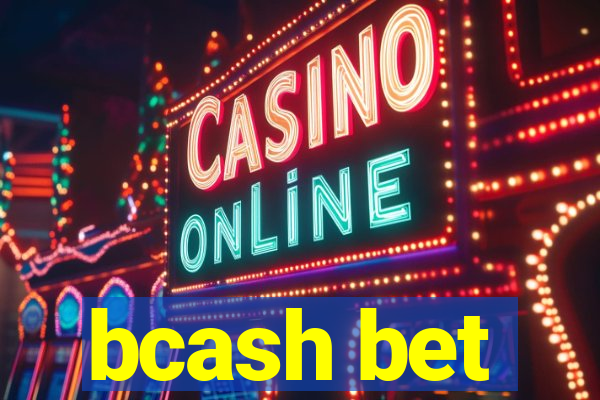 bcash bet